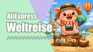 AliExpress Auf Weltreise Tipps