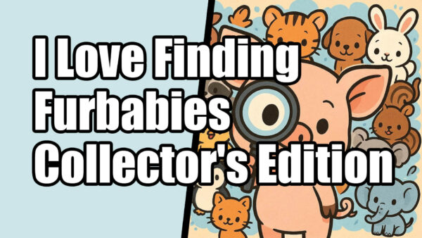 I Love Finding Furbabies Collector's Edition